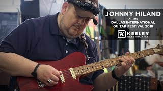 Keeley Electronics - Johnny Hiland Dallas International Guitar Festival 2018 chords