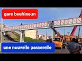 Une 2ème passerelle pour la gare bouhinoun tizi ouzou