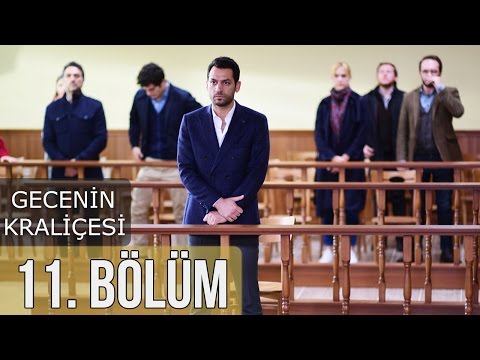 Gecenin Kraliçesi 11. Bölüm