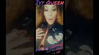 Ivy Queen - Por Mí (Remix) feat. D. Ozi & Nio Garcia