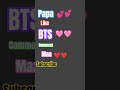 papa💕💕 BTS🩷🩷maa❤️❤️