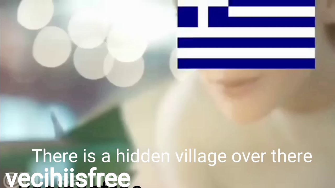 [HO4 MEME] Hidden village. Feat Greece,Turkey
