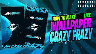 How to make wallpaper like crazy frazy on Android || crazy frazy wallpaper tutorial || #crazyfrazy screenshot 5