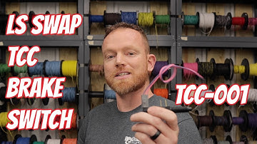 How to Wire a LS Swap TCC Brake Switch