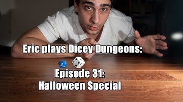 #ExtraLife: Eric Plays Dicey Dungeon Ep 31 - Halloween Special