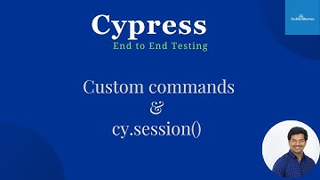 Cypress End To End Testing | How To Use The Session Command | cy.session()