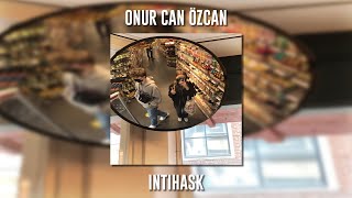 Onur Can Özcan - İntihaşk (Speed Up)