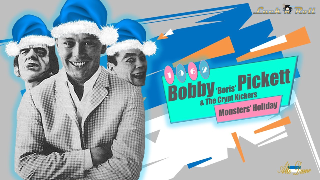 Bobby 'Boris' Pickett & The Crypt Kickers - Monsters' Holiday (1962) Bobby 'Boris' Pickett & The Crypt Kickers - Monsters' Holiday (1962)