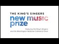 2.28.21 The King’s Singers New Music Prize Concert