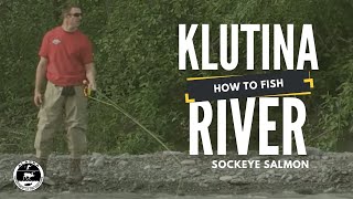 How to Fish for Klutina River Red Salmon