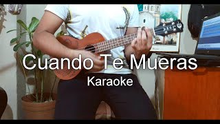 Video thumbnail of "Jósean Log - Cuando Te Mueras Karaoke"