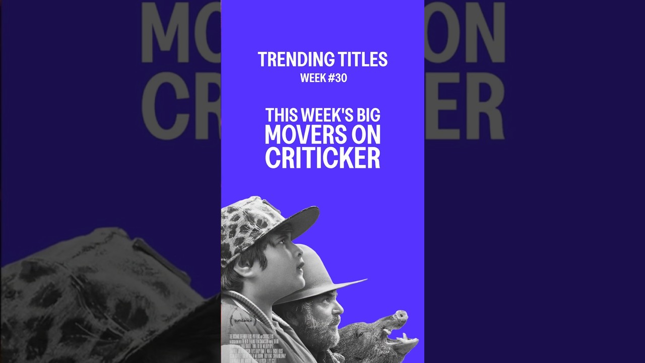 Trending Titles on Criticker.com - The Hot Streaks of #week30 2026 #theodyssey