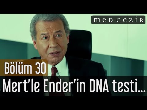 Medcezir 30.Bölüm - Mert'le Ender'in DNA testi Asım Şekip Kaya'yı zor durumda bırakır