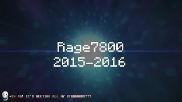 Rage7800|2015-2016
