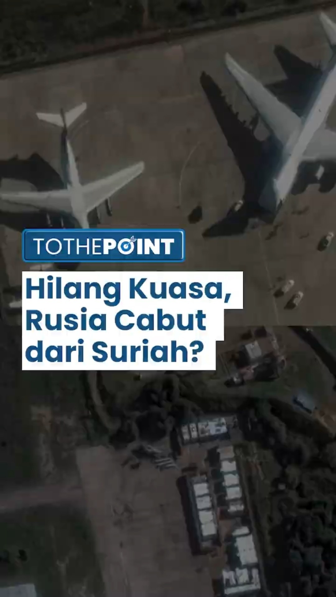 Pasukan Rusia Mengemasi Sejumlah Aset di Pangkalan Militer Suriah Menurut Citra Satelit, Siap Cabut?
