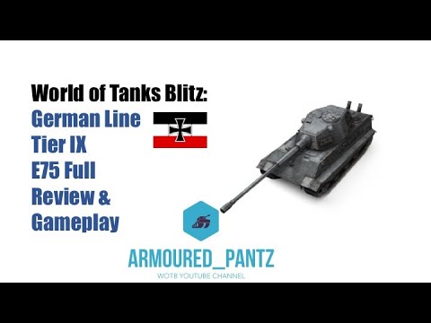 camera iphone 8 plus apk World of Tanks Blitz: German Line Tier IX - E75 Heavy Tank Complete Guide