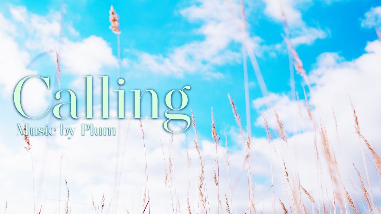Watch 저 멀리서 당신을 부르는 선율 / Calling by Plum on YouTube Watch 저 멀리서 당신을 부르는 선율 / Calling by Plum on YouTube