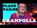 Flaco Pailos - ¡Especial! - Granpolla