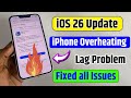 iOS 26 Beta Update iPhone Overheating Issue | iPhone all issue Fix | iPhone Overheating iOS 26 Beta