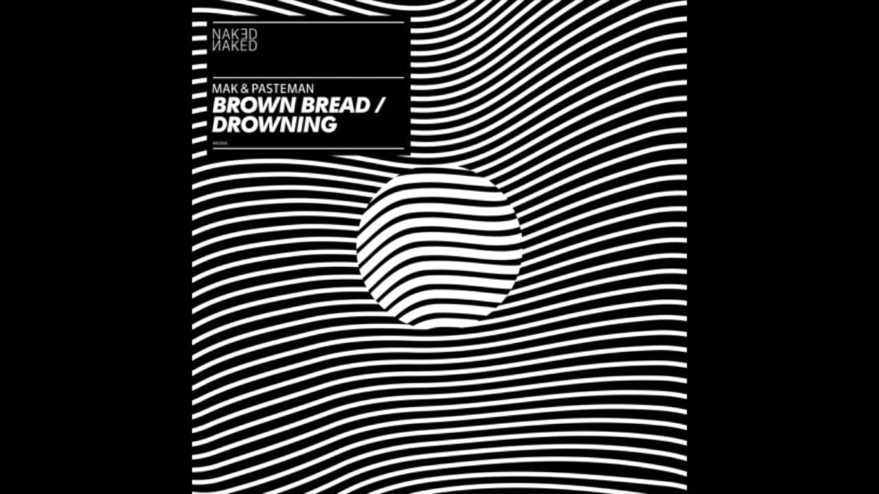 Guarda Mak & Pasteman - Drowning NKD006 su YouTube Guarda Mak & Pasteman - Drowning NKD006 su YouTube