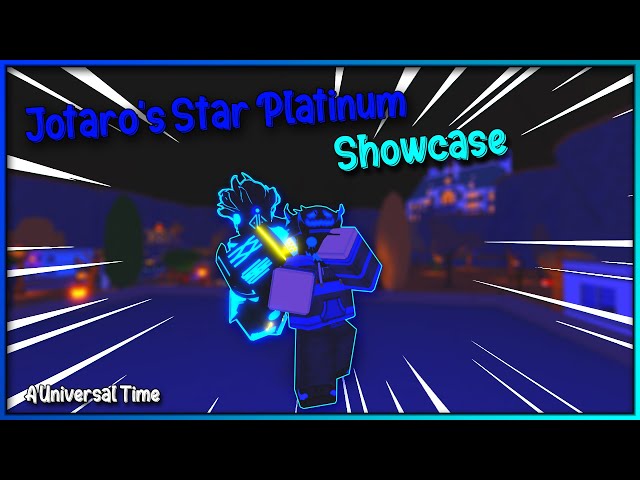 Getting and Showcasing Jotaro's Star Platinum ( JSP )