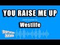 Westlife - You Raise Me Up (Karaoke Version)