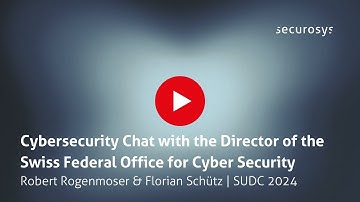 Cybersecurity Challenges: Florian Schütz & Robert Rogenmoser