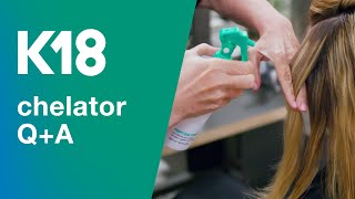 K18 Hair: Your chelator questions, answered