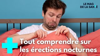 À quoi servent les érections nocturnes et matinales ? - Le Magazine de la Santé