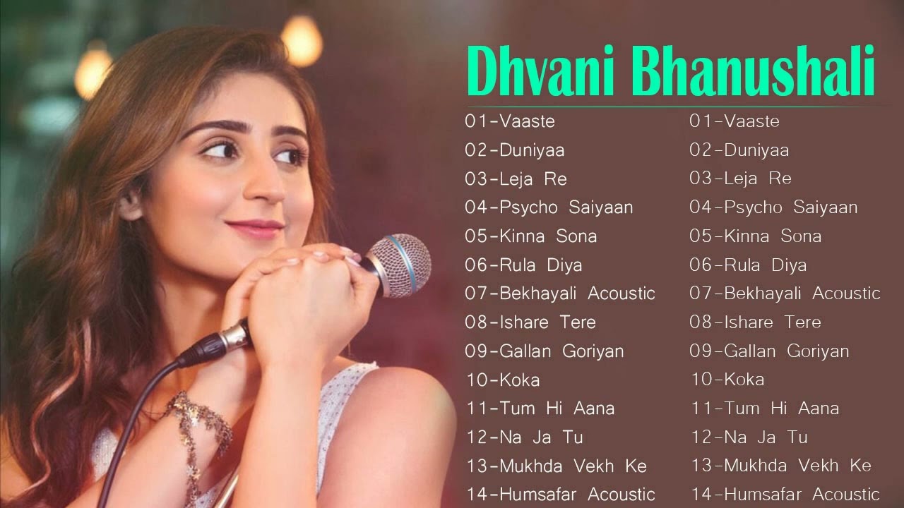 Best of Dhvani Bhanushali 2023  dhvani bhanushali top 14 songs  Dhvani Bhanushali NEW SONGS 2023