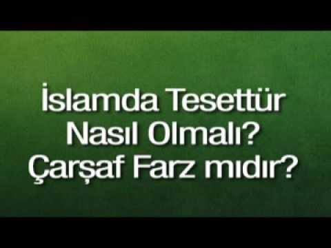 Hüseyin Oruç - Çarşaf Farz mıdır ?