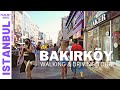 Bakırköy Summer Time Walking Tour Video Istanbul-🇹🇷 4K60fps