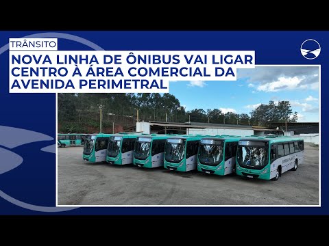 Nova linha de ônibus vai ligar Centro à área comercial da Avenida Perimetral