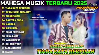 Download Lagu TIADA KATA BERPISAH - GERIMIS MELANDA HATI - SINARENGAN || MAHESA MUSIC FULL ALBUM TERBARU 2025 MP3 Download Lagu TIADA KATA BERPISAH - GERIMIS MELANDA HATI - SINARENGAN || MAHESA MUSIC FULL ALBUM TERBARU 2025 MP3