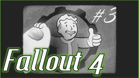 FALLOUT 4: SEARCHING WITH CODSWORTH #3 First Safe Unlocked