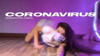 iMarkkeyz - Coronavirus (Feat. Cardi B) | Viktoria Boage | Twerk | VELVET YOUNG DANCE CENTRE