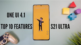 One UI 4.1 2022 Official Update on the Galaxy S21 Ultra - Top 10 New Features!