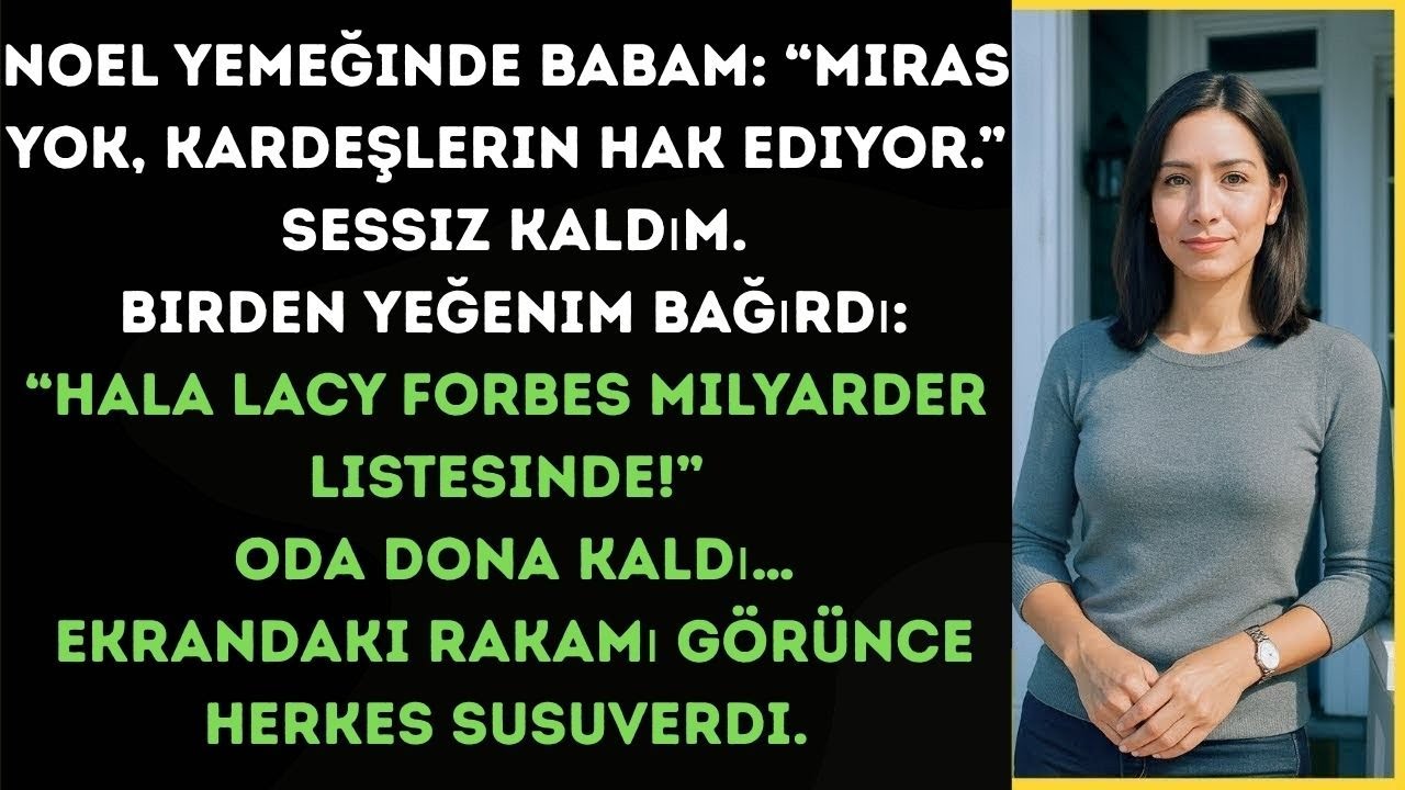 “Noel yemeğinde babam, ‘Miras falan yok sana,’ dedi — ta ki Forbes listesini görünceye kadar.”