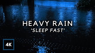 Heavy Rain for FASTEST Sleep - Stop Insomnia, Block Noise with Heavy Rainfall