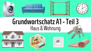 Grundwortschatz A1 - Teil 3: Haus und Wohnung #deutschlernen  #deutschlernenmitbildern