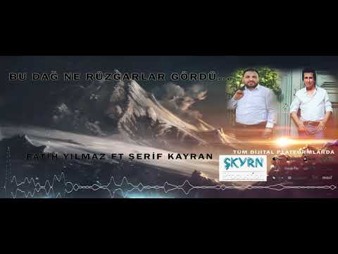 Fatih Yılmaz feat Şerif Kayran Bu Dağ Ne Rüzgarlar Gördü 2020