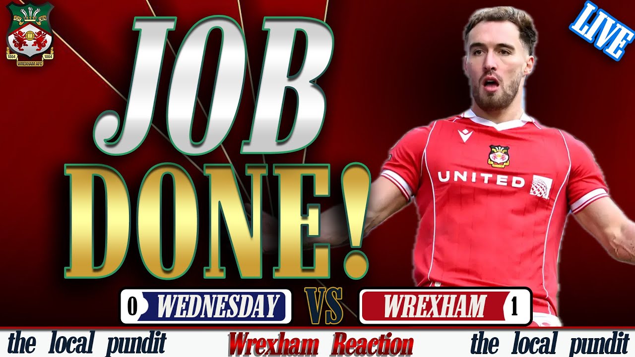Three Points, No Frills 🧱⚽️ | Sheffield Wednesday 0 🆚 1 Wrexham | Wrexham Reaction | Match Day 30