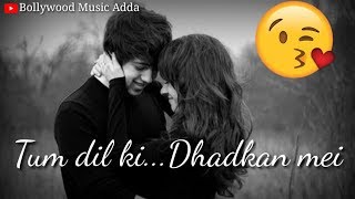 ❤ Tum dil ki dhadkan ❤ | Siddharth Slathia | Old : Love 😘 | WhatsApp status video