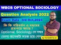 WBCS optional Sociology Question Paper 2022 Analysis||Exam Date: 3rd October 2023 #optionalsociology