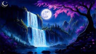 Fall Into Sleep IMMEDIATELY • Healing of Stress, Anxiety and Depressive States • Mystical Waterfall