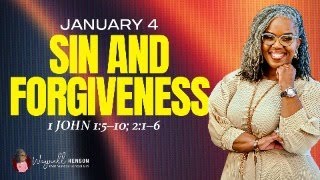 Sin and Forgiveness | 1 John 1:5-10, 1 John 2:1-6 | International Sunday School |  January 4, 2026
