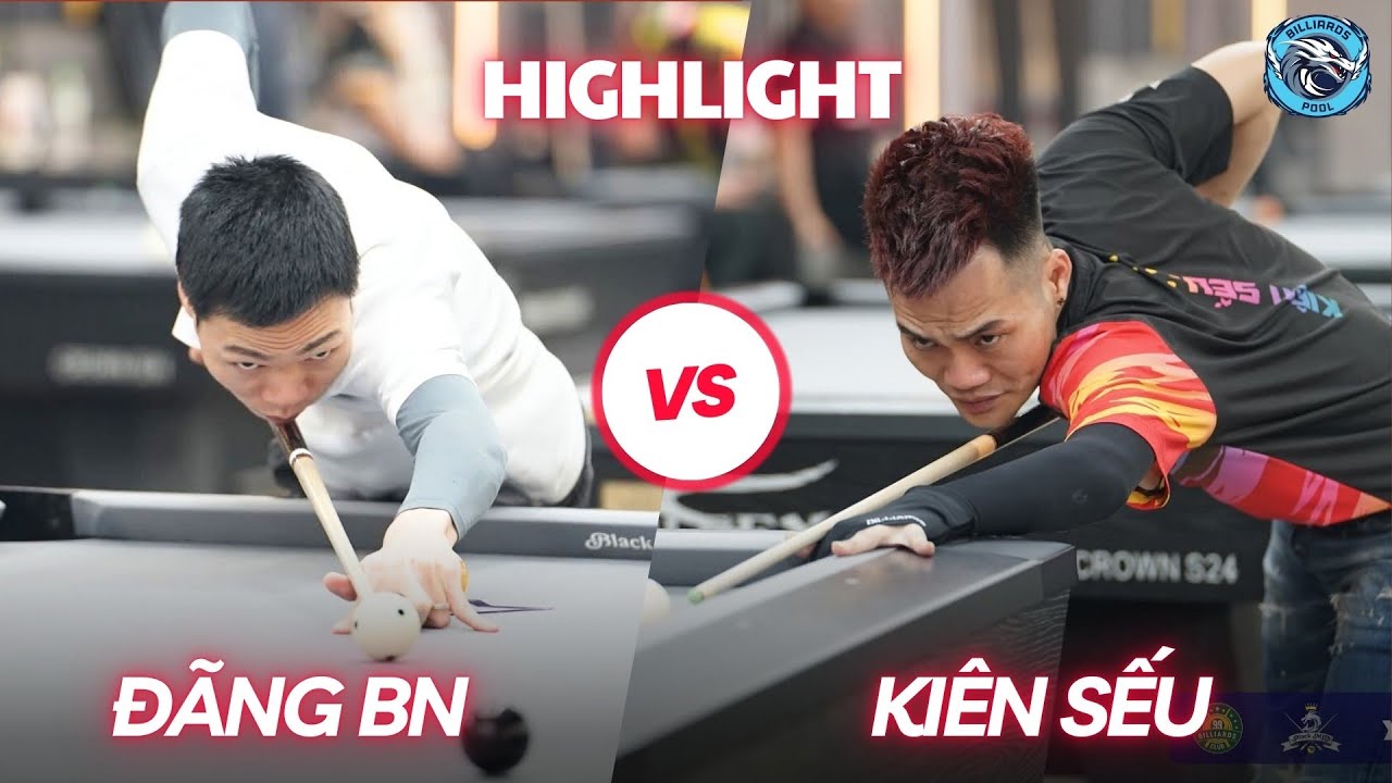 HIGHLIGHT | KIÊN SẾU VS ĐÃNG BẮC NINH | GIẢI 99 BILLIARDS DAVID LOMAN