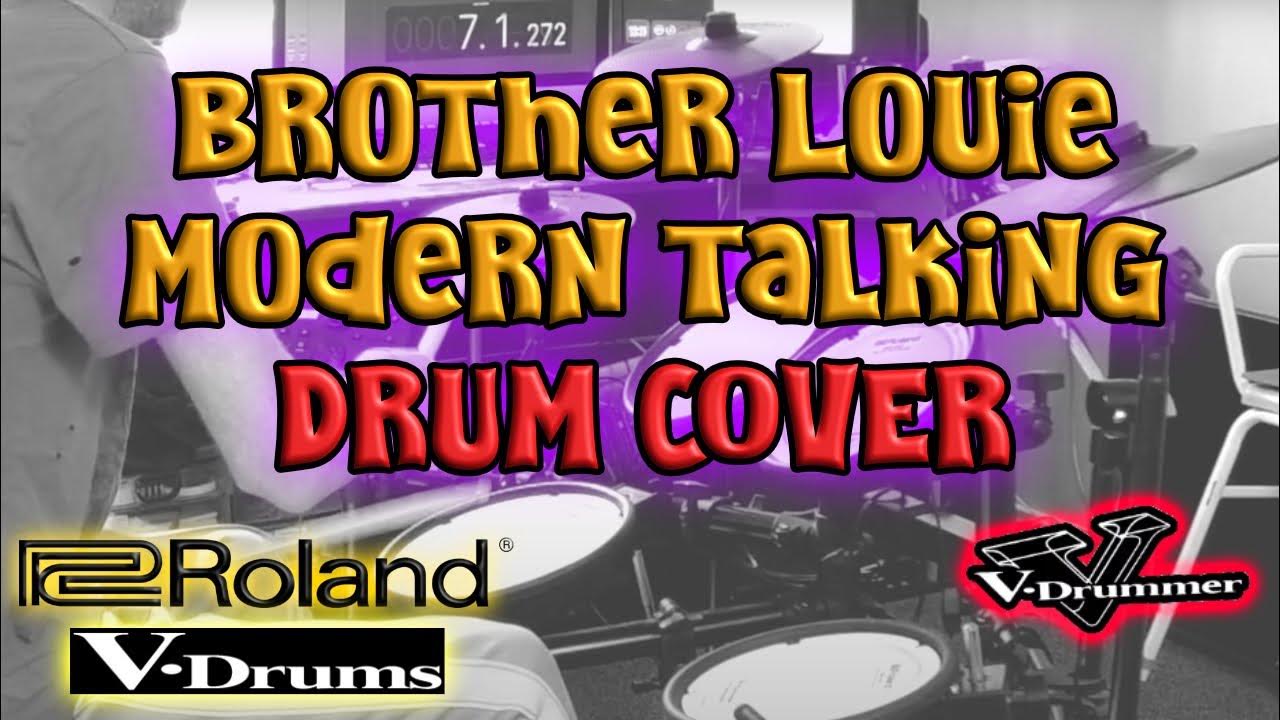 Brother Louie (Mix'98) Modern Talking Drum Cover YouTube