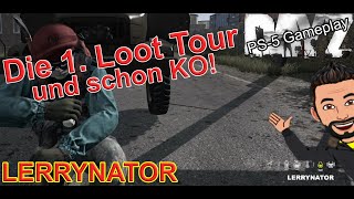 DayZ PS5 - Gameplay (Deutsch) KO👊 in der ersten Loot Tour