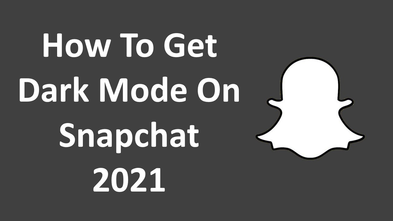 How To Get Dark Mode On Snapchat 21 Youtube